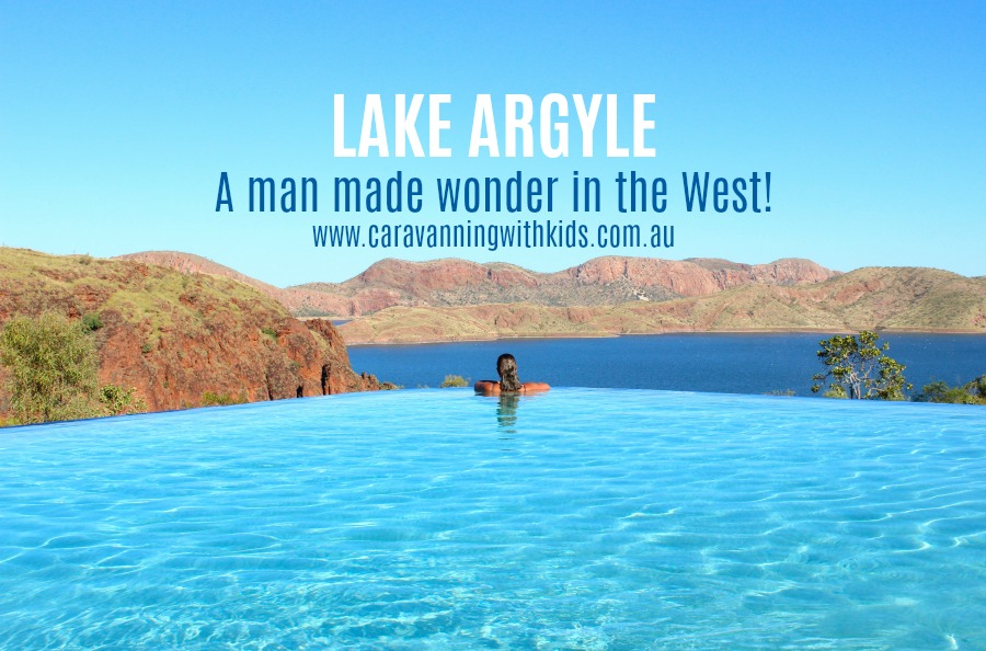 Lake Argyle | A Man Made Wonder in the West