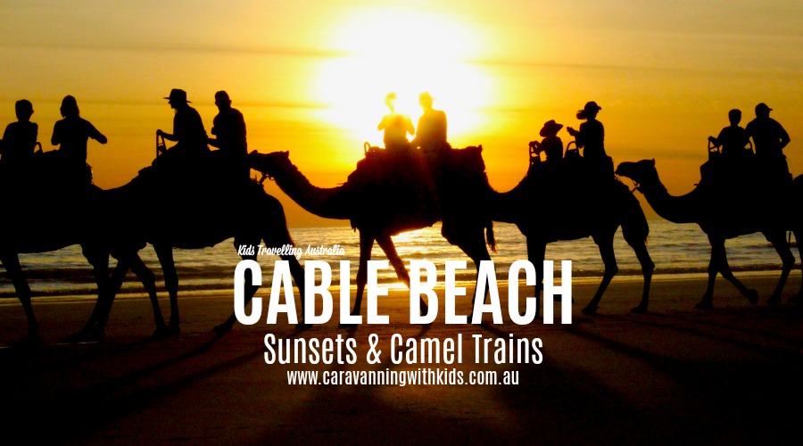 Cable Beach | Sunsets & Camel Trains | Western Australia