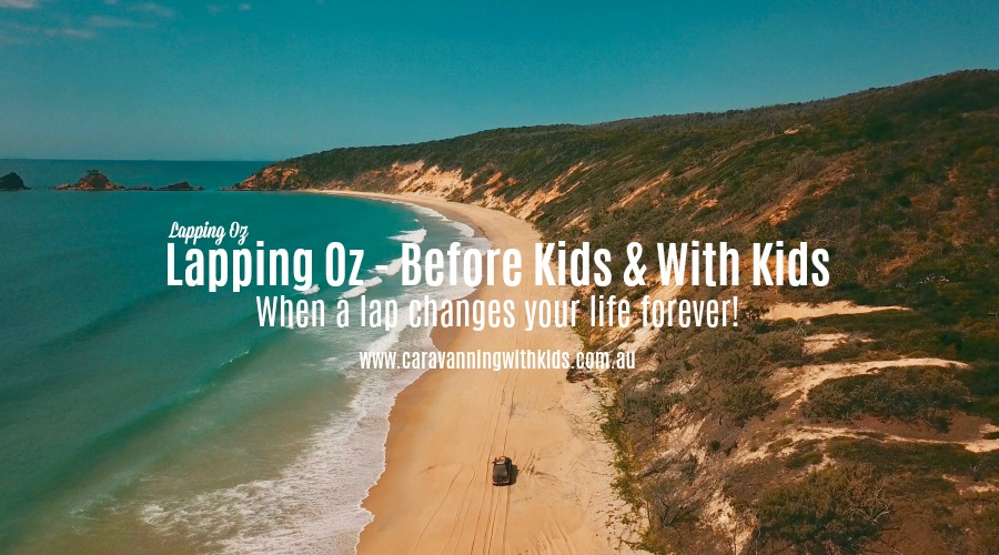 Lapping Oz – Before Kids & With Kids | The Never ending Adventure