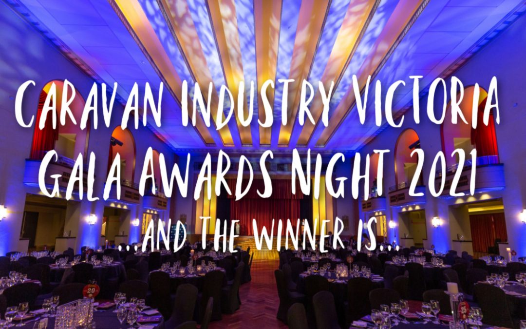 Victorian Caravan Industry Gala Awards 2021