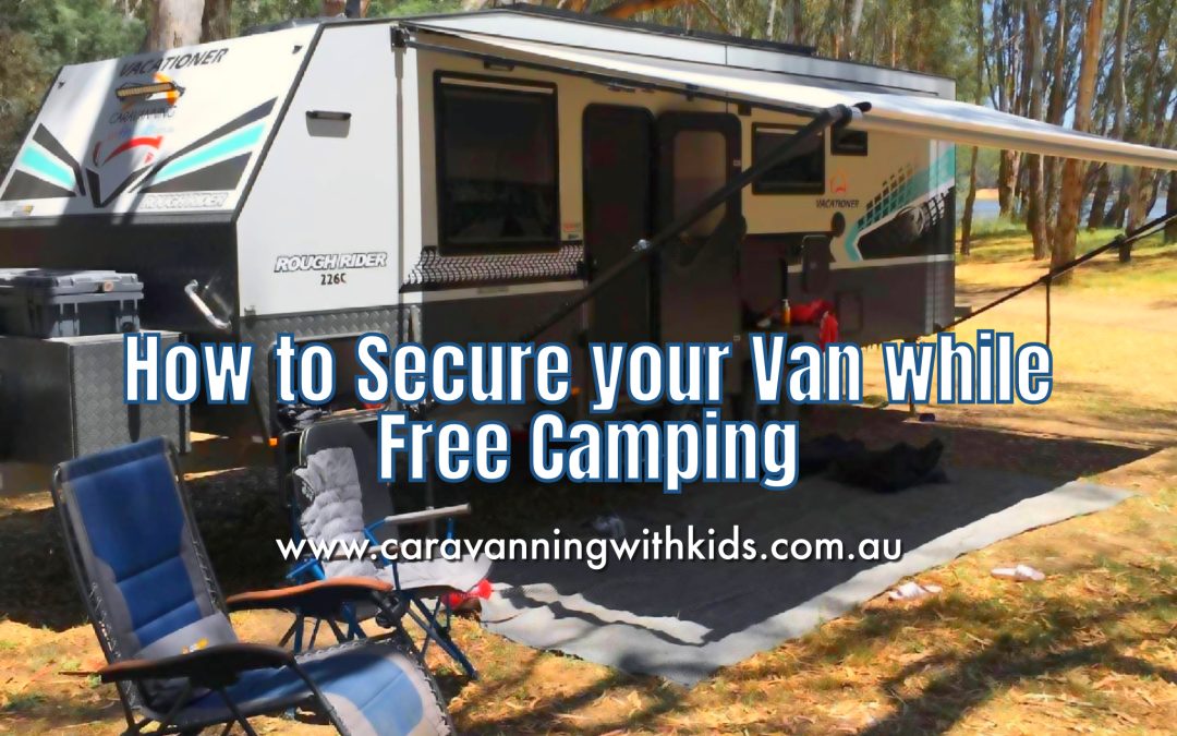 Securing Your Van While Free Camping